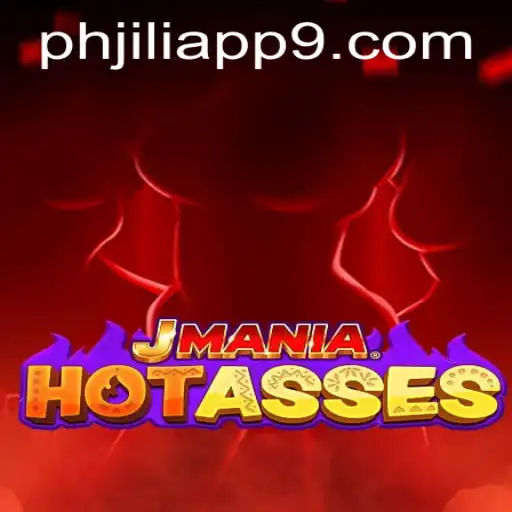 Exploring the Thrills of JManiaHotAsses in the PHJili App