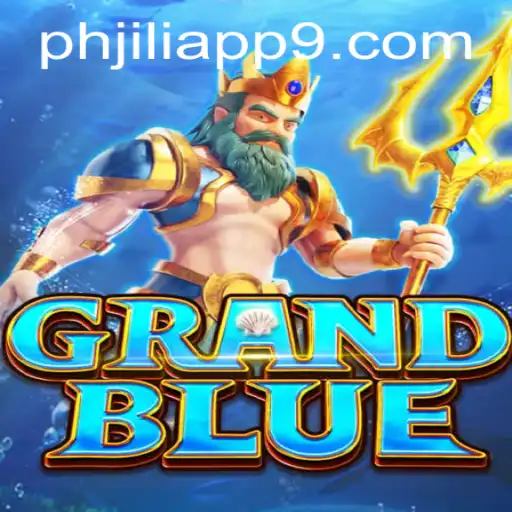 Exploring the World of GRANDBLUE with the PHJili App