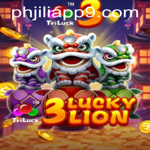 Exploring the Excitement of 3LUCKYLION on PHJili App
