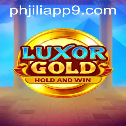 Explore the Treasure Troves of LuxorGold with the PHJili App