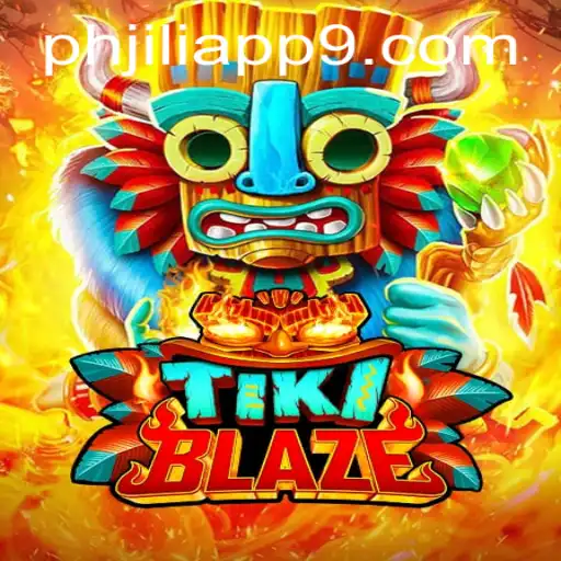 Discover the Exciting World of TikiBlaze with PHJili App